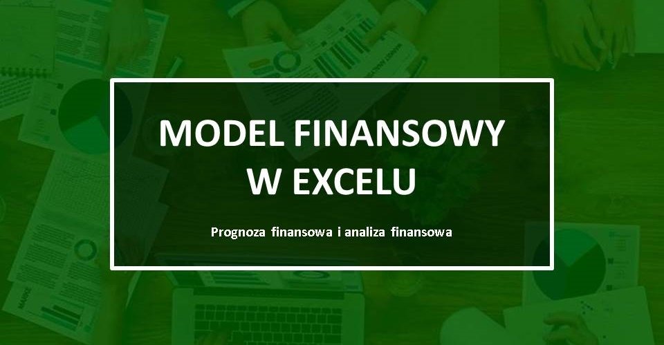 Model_finansowy_analiza_finansowa